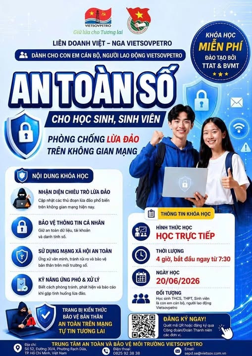 TTAT Vietsov - Trung tâm An toàn và Bảo vệ Môi trường Vietsovpetro HÈ 2026 – KHÓA HỌC “KỸ NĂNG AN TOÀN SỐ